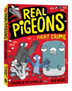 Real Pigeons Fight Crime Andrew McDonald Ben Wood