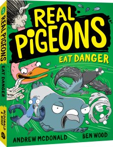 Real Pigeons Eat Danger by Andrew McDonald and Ben Wood