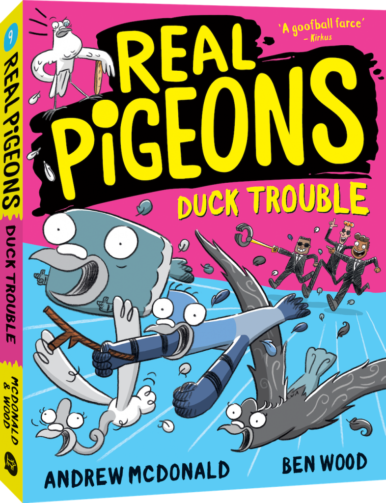 Real Pigeons Duck Trouble by Andrew McDonald and Ben Wood